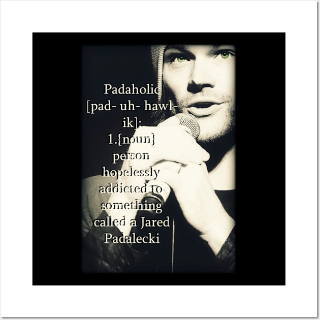 Padaholics Unite! Wall Art by Luvchildofelvis